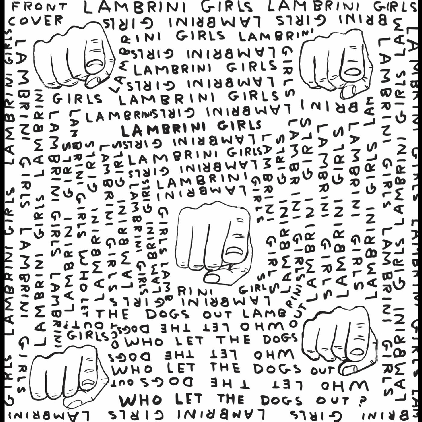 Who Let The Dogs Out (Limited Slutcore Version For Kids Who Can'T Read Good)