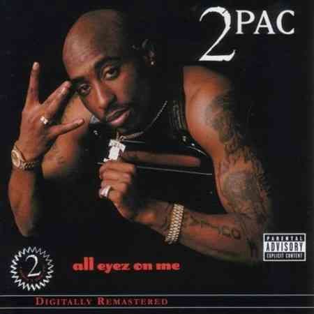 All Eyez on Me [Explicit Content] (Enhanced, Remastered) (2 Cd's)