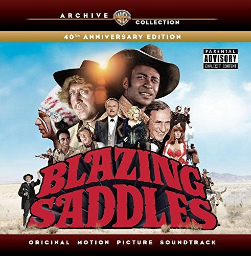 BLAZING SADDLES: 40TH ANNIVERSARY EDITION / O.S.T.