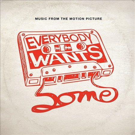 EVERYBODY WANTS SOME / O.S.T.