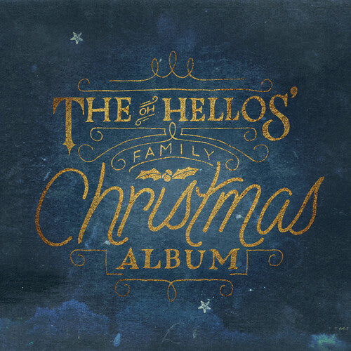 The Oh Hellos' Family Christmas Album (White Vinyl)