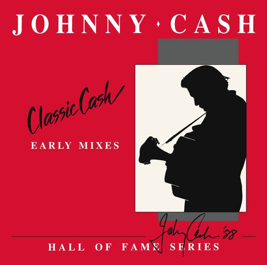 Classic Cash: Hall Of Fame Series - Early Mixes (1987) [2 LP] | RSD DROP