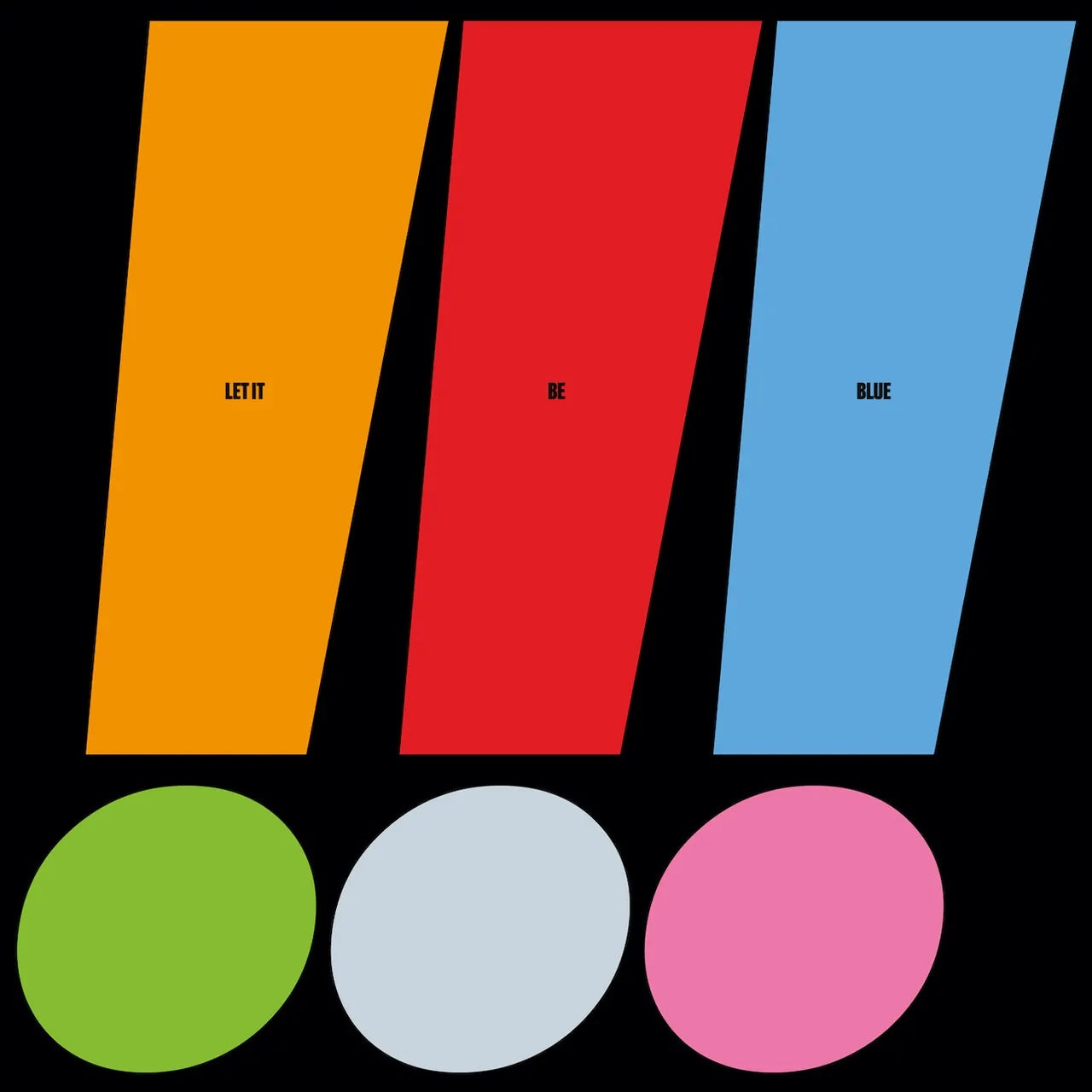 !!! Let It Be Blue indie exclusive blue vinyl LP front cover