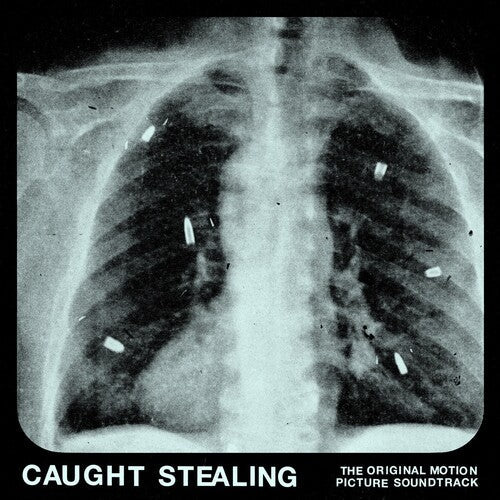 Caught Stealing (Original Soundtrack)