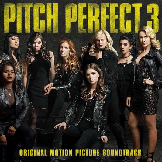 Pitch Perfect 3: Original Motion Picture Soundtrack [LP]